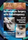 Bipin Deshpande - Dermatologic Surgery With Radiofrequency