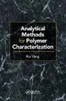 Rui Yang - Analytical Methods for Polymer Characterization