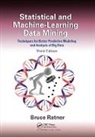 Bruce Ratner, Bruce (Dm Stat-1 Consulting Ratner, Ratner Bruce - Statistical and Machine-Learning Data Mining: