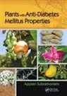 Appian Subramoniam, Appian (Nagarjuna Ayurvedic Institute Subramoniam, Subramoniam Appian - Plants With Anti-Diabetes Mellitus Properties