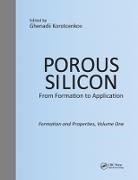 Ghenadii Korotcenkov, Ghenadii Korotcenkov, Korotcenkov Ghenadii - Porous Silicon: From Formation to Application: Formation and