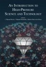 Jose Manuel (Malta Consolider Team and Univ Recio, Jose Manuel Menendez Recio, Jose Manuel Menendez, Menendez Jose Manuel, Alberto Otero De La Roza, Otero de la Roza Alberto... - Introduction to High-Pressure Science and Technology
