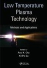 Paul K. (City University of Hong Kong Chu, Paul K. Lu Chu, Paul K Chu, Paul K. Chu, Chu Paul K., Xinpei Lu... - Low Temperature Plasma Technology