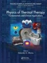 Eduardo Moros, Eduardo (Moffitt Cancer Center Moros, Eduardo Moros, Moros Eduardo - Physics of Thermal Therapy