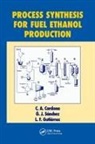 C a Cardona, C. A. Cardona, C.A. Cardona, C.a. Sanchez Cardona, L F Gutierrez, L. F. Gutierrez... - Process Synthesis for Fuel Ethanol Production