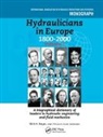 Willi Hager, Hager Willi - Hydraulicians in Europe 1800-2000