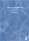 George E. (Portland State University Totten, George E. Liang Totten, Hong Liang, George E Totten, George E. Totten, Totten George E. - Surface Modification and Mechanisms