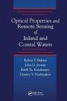 Robert P Bukata, Robert P. Bukata, Robert P. (National Water Research Inst. Bukata, Robert P. Jerome Bukata, John H Jerome, John H. Jerome... - Optical Properties and Remote Sensing of Inland and Coastal Waters