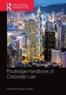 Roman Tomasic, Roman (Victoria University Tomasic, Roman Tomasic - Routledge Handbook of Corporate Law
