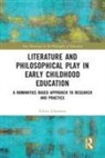 Viktor Johansson, Viktor (Oerebro University) Johansson, Viktor (Orebro University) Johansson - Literature and Philosophical Play in Early Childhood Education