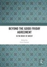 Etain (Trinity College Dublin Tannam, Etain Tannam - Beyond the Good Friday Agreement