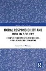 Jessica Nihlen Fahlquist, Jessica (Uppsala University Nihlen Fahlquist, Jessica Nihlén Fahlquist - Moral Responsibility and Risk in Society