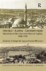 Christoph Wittmann Herzog, Christoph Herzog, Richard Wittmann - Istanbul - Kushta - Constantinople