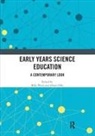 Mike (Brunel University Watts, Mike Silby Watts, Alison Silby, Mike Watts, Watts Mike - Early Years Science Education