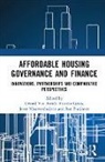 Vincent (Delft University of Technology Gruis, Gerard (Delft University of Technology Van Bortel, Gerard Gruis Van Bortel, Vincent Gruis, Gruis Vincent, Joost Nieuwenhuijzen... - Affordable Housing Governance and Finance