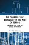 Maximiliano E. Korstanje, Maximiliano E. (University of Palermo Korstanje, Korstanje Maximiliano E. - Challenges of Democracy in the War on Terror