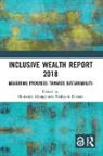 Shunsuke (Kyushu University Managi, Shunsuke Kumar Managi, Pushpam Kumar, Kumar Pushpam, Shunsuke Managi, Managi Shunsuke - Inclusive Wealth Report 2018