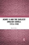 David Fallows, Fallows David - Henry V and the Earliest English Carols: 14131440