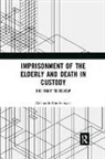 Aleksandr Khechumyan - Imprisonment of the Elderly and Death in Custody