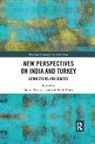 Smita Turan Jassal, Halil Jassal Turan, Smita Jassal, Halil Turan - New Perspectives on India and Turkey
