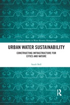 Sarah Bell - Urban Water Sustainability