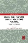 Daniel (University of Zurich Messelken, Daniel Winkler Messelken, Daniel Meßelken, Messelken Daniel, David Winkler, Winkler David - Ethical Challenges for Military Health Care Personnel
