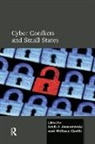 William Caelli, Caelli William, Lech J. Janczewski, Lech J. Caelli Janczewski, Janczewski Lech J. - Cyber Conflicts and Small States