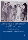 Edith Hall, Edith (Royal Holloway Hall - Aristophanes in Performance 421 Bc-Ad 2007