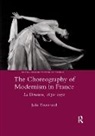 Julie Townsend, Townsend Julie - Choreography of Modernism in France