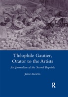 James Kearns, Kearns James - Theophile Gautier, Orator to the Artists