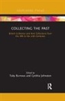 Toby Johnston Burrows, Toby Burrows, Cynthia Johnston - Collecting the Past