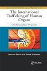 Leonard (Saint Leo University Territo, Leonard Matteson Territo, Rande Matteson, Matteson Rande, Leonard Territo, Territo Leonard - International Trafficking of Human Organs