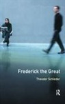 Sabina Krause, Theodor Schieder, Theodor Scott Schieder, H R Scott, H. R. Scott, H.R. Scott - Frederick the Great