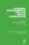David Milroy Hustler, Mike Cockett, David Hustler, Ethel Milroy - Learning Environments for the Whole Curriculum