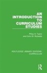 Colin M Richards, Colin M. Richards, Philip H Taylor, Philip H. Taylor, Philip H. Richards Taylor - Introduction to Curriculum Studies