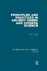 G.E.R. Lloyd - Principles and Practices in Ancient Greek and Chinese Science
