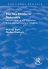 Stephen Bayne Woolcock, Nicholas Bayne, Stephen Woolcock - New Economic Diplomacy
