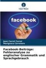 Marigrace Carretero, Jean Carrol Corral - Facebook-Beiträge: Fehleranalyse zu englischer Grammatik und Sprachgebrauch