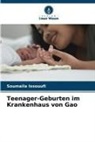 Soumaïla Issouufi - Teenager-Geburten im Krankenhaus von Gao
