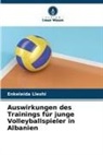 Enkeleida Lleshi - Auswirkungen des Trainings für junge Volleyballspieler in Albanien
