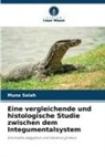 Muna Salah - Eine vergleichende und histologische Studie zwischen dem Integumentalsystem