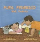 Kimberley Utermohlen Scott - Pues, Federico Well, Federico