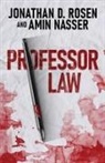 Amin Nasser, Jonathan D. Rosen - Professor Law