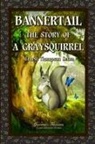 Ernest Thompson Seton, Grandma'S Treasures - BANNERTAIL