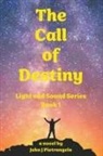 John J Pietrangelo - The Call of Destiny