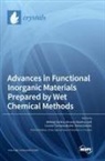 Advances in Functional Inorganic Materials Prepared by Wet Chemical Methods