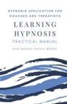 Jean-Maurice Cecilia-Menzel - Learning Hypnosis - Hypnosis Application for Coaches and Therapists