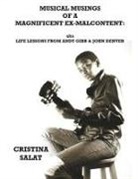 Cristina Salat - Musical Musings of a Magnificent Ex-Malcontent