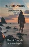 Mantri Pragada Markandeyulu - POETIC LYRICS (WORLD POPULAR)