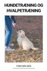Finn Nielsen - Hundetræning og Hvalpetræning